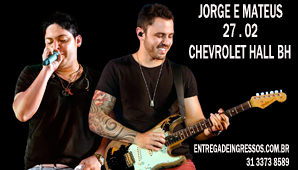 Jorge & Mateus dia 27/02 - Entrega de ingressos - 31 3373 8589